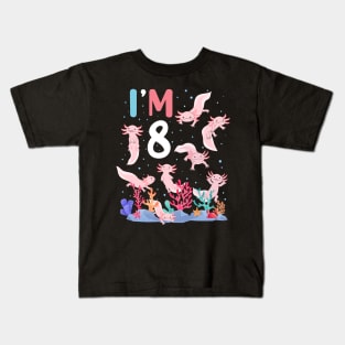 Axolotl Fish 8th Birthday I'm 8 Years Old lets party Axolotl Kids T-Shirt